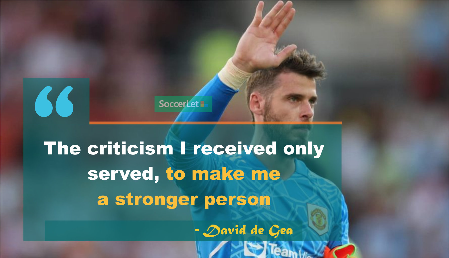 soccer quotes, david de gea quotes